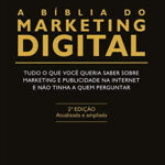 A bíblia do marketing digital